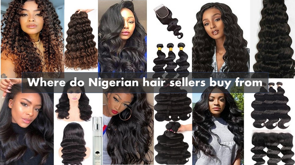 Where-do-Nigerian-hair-sellers-buy-from