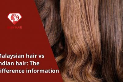Malaysian-hair-vs-Indian-hair-The-difference-information