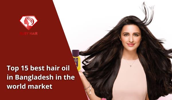 Top-15-best-hair-oil-in-Bangladesh-in-the-world-market